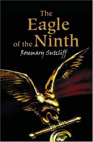 Rosemary Sutcliff: The Eagle of the Ninth (2004, Oxford University Press, Oxford University Press, USA)