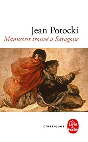 Jan Potocki: Manuscrit trouvé à Saragosse (Paperback, French language, 1995, Livre de Poche)