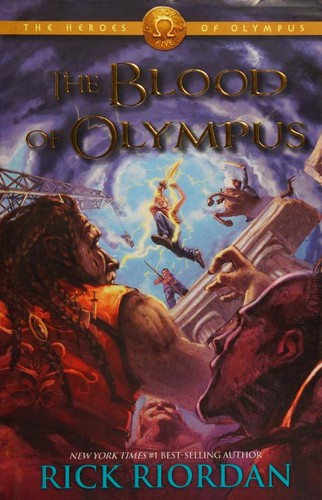 Rick Riordan: The Blood of Olympus (Hardcover, 2014, Disney-Hyperion)