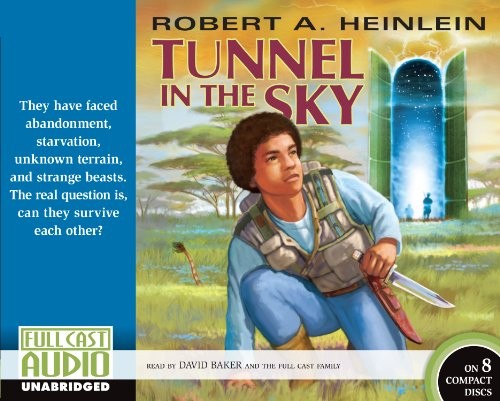 Robert A. Heinlein: Tunnel in the Sky (AudiobookFormat, Full Cast Audio)