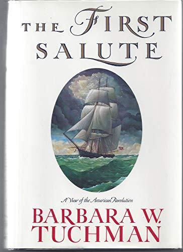 Barbara W. Tuchman: The first salute (1988)