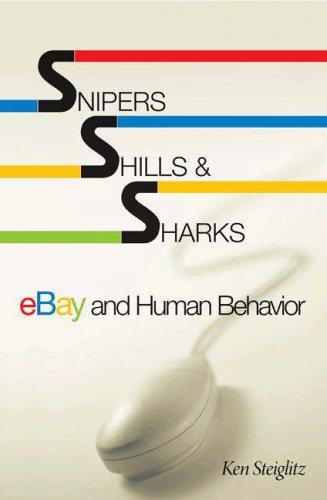 Ken Steiglitz: Snipers, Shills, and Sharks (Hardcover, 2007, Princeton University Press)