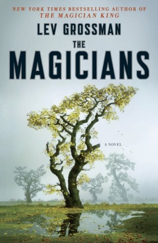 Lev Grossman: THE MAGICIANS (Paperback, 2009, Penguin)