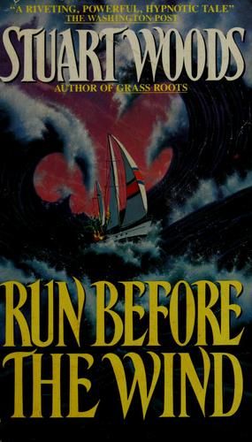 Stuart Woods: Run before the wind (1988, Avon Books)