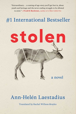 Ann-Helén Laestadius, Rachel Willson-Broyles: Stolen (2023, Scribner)