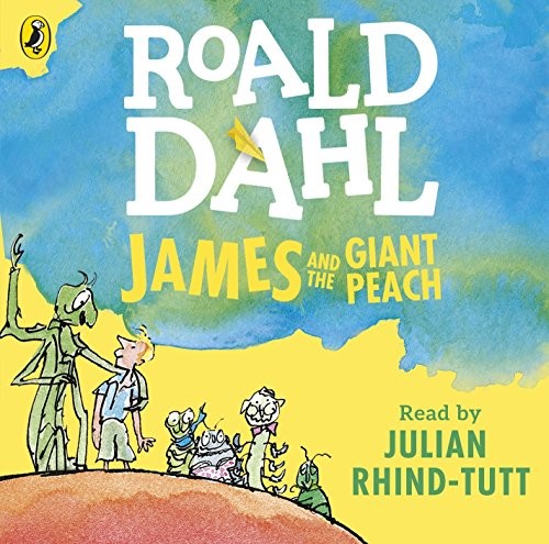 Roald Dahl: James and the Giant Peach (2016, Puffin)