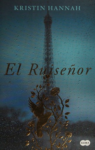 Kristin Hannah: El Ruiseñor (Paperback, Spanish language, Suma de letras)