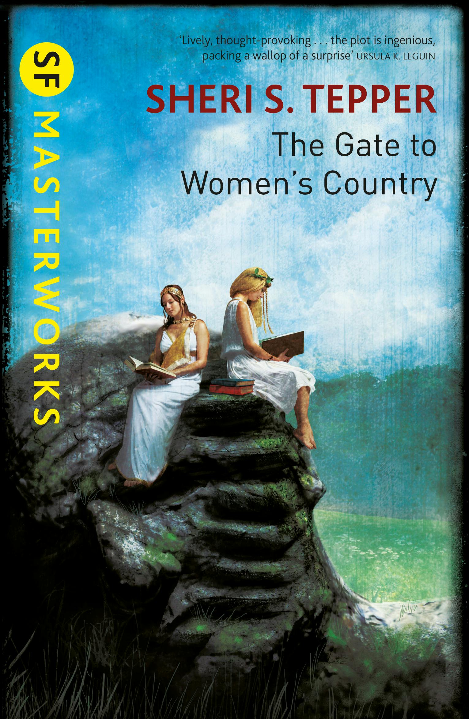 Sheri S. Tepper, Sheri S. Tepper: The Gate to Women's Country (EBook, 2009, Random House Publishing Group)