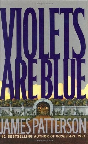 James Patterson: Violets Are Blue (Hardcover, 2001, Little Brown and Company, LITTLE BROWN & CO @)