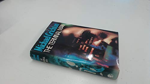 Michael Crichton: The terminal man (1972, Cape)