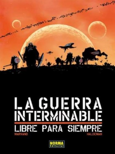 Marvano, Joe Haldeman, Patrick Imbert, Edith Zilli: La guerra interminable (2011, Norma)