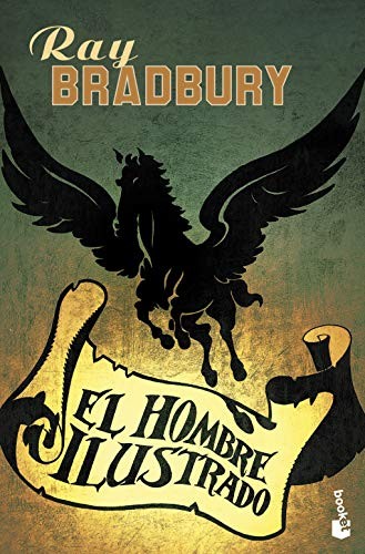 Ray Bradbury, Francisco Abelenda: El hombre ilustrado (Paperback, 1901, Booket)