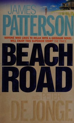 James Patterson, Peter De Jonge: Beach Road (2007, Headline, Vision)