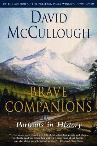 David McCullough: Brave Companions (Paperback, 1992, Simon & Schuster)