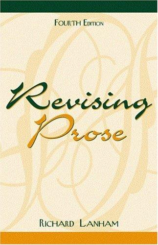 Richard A. Lanham: Revising prose (2000, Allyn and Bacon)