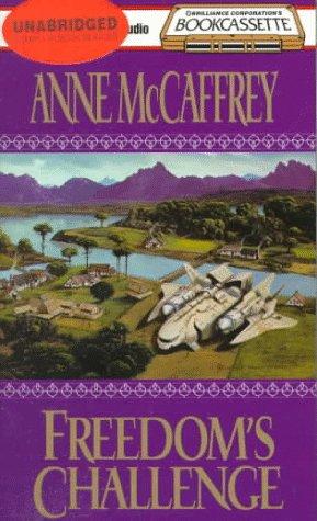 Anne McCaffrey: Freedom's Challenge ('Freedom' Series, 3) (Bookcassette(r) Edition) (AudiobookFormat, Bookcassette)