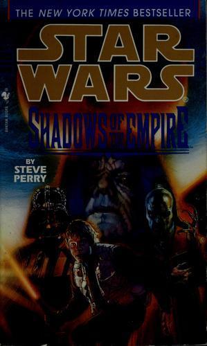 Steve Perry: Shadows of the empire (1997)