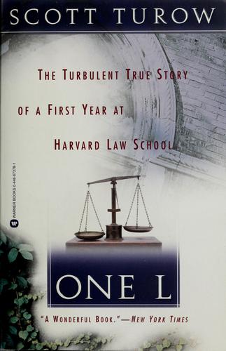 Scott Turow: One L (1997, Warner Books, Grand Central Publishing)