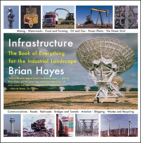 Brian Hayes: Infrastructure (2006, W. W. Norton)