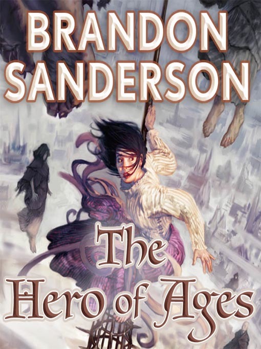 Brandon Sanderson: The Hero of Ages (AudiobookFormat, 2011, Macmillan Audio)