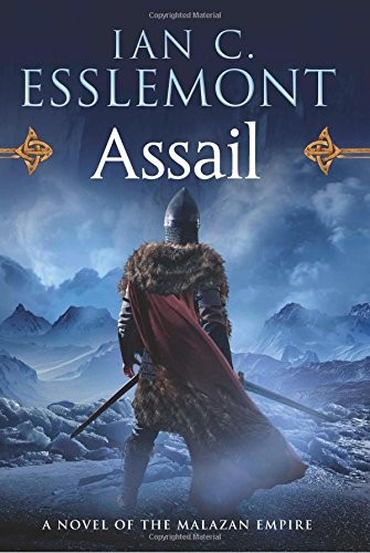 Ian C. Esslemont: Assail (Hardcover, Tor Books)