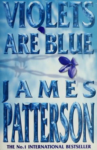 James Patterson: Violets are Blue (Paperback, 2001, Headline Feature)