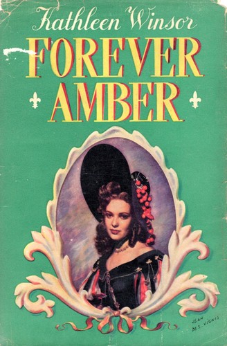 Kathleen Winsor: Forever Amber (Hardcover, 1945, Macmillan Company)