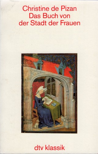 Christine de Pizan: Das Buch von der Stadt der Frauen (German language, 1990, Deutscher Taschenbuch Verlag)