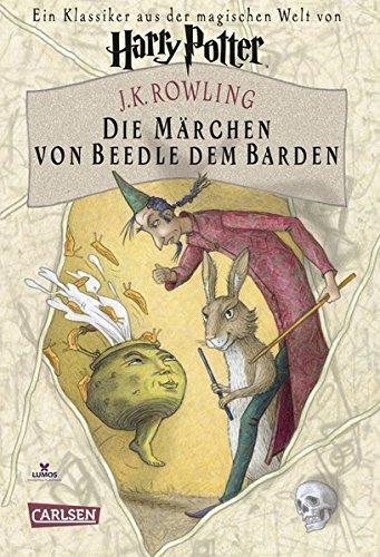 J. K. Rowling: Die Märchen von Beedle dem Barden (German language, 2008)