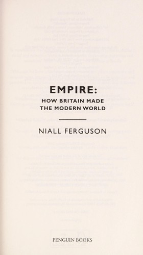 Niall Ferguson: Empire (2008, Penguin)