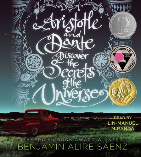 Lin-Manuel Miranda, Benjamin Alire Sáenz: Aristotle and Dante Discover the Secrets of the Universe (AudiobookFormat, 2013, Simon & Schuster Audio)