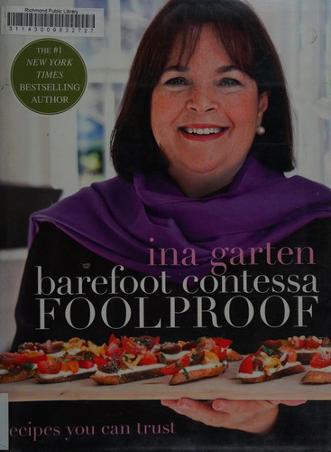 Ina Garten: Barefoot Contessa foolproof (2012, Clarkson Potter/Publishers)