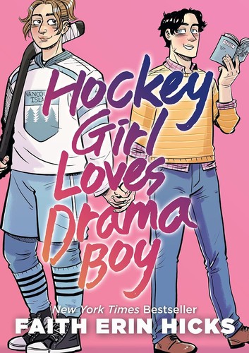 Faith Erin Hicks: Hockey Girl Loves Drama Boy (2023, Roaring Brook Press, First Second)