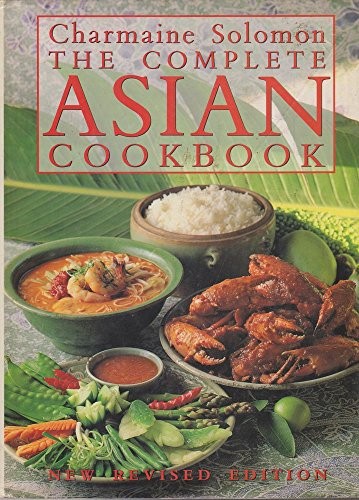 Charmaine Solomon: The Complete Asian Cookbook. (Hardcover, 1992, Weldon)