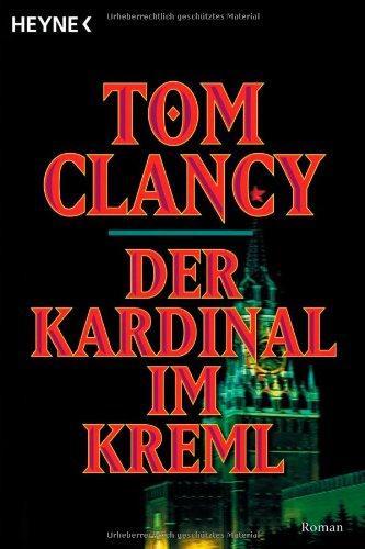 Tom Clancy: Der Kardinal im Kreml (German language, Heyne Verlag)