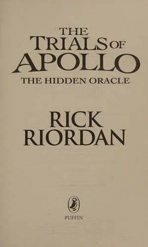 Rick Riordan: The Trials of Apollo (Hardcover, 2016, Puffin)