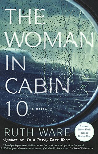 Ruth Ware: The Woman In Cabin 10 (Hardcover, 2017, Turtleback Books)