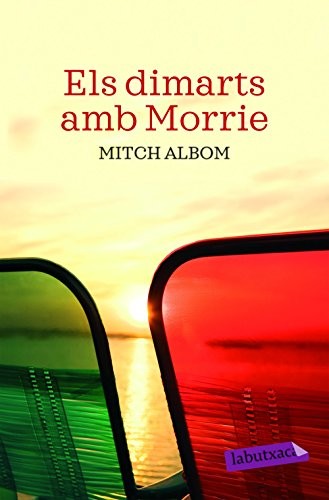 Mitch Albom, Armand Carabén van der Meer: Els dimarts amb Morrie (Paperback, labutxaca)