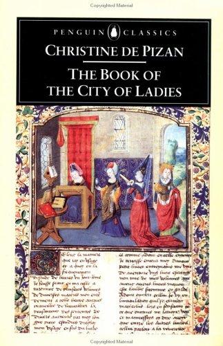 Christine de Pizan: The book of the city of ladies (1999, Penguin Books)