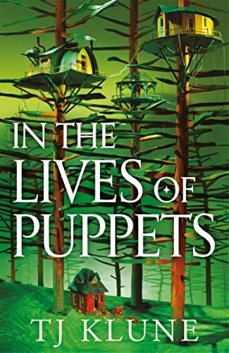 T.J. Klune: In the Lives of Puppets (Hardcover, PAN MACMILLAN, Pan Macmillan)