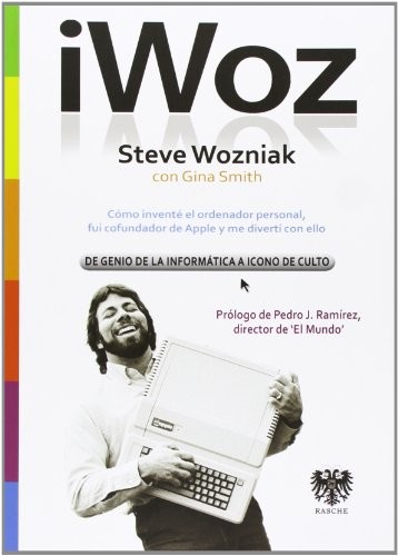 STEVE WOZNIAK: Iwoz (Paperback, Editorial Rasche, RASCHE)