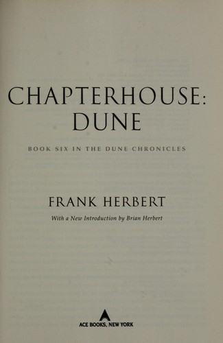 Frank Herbert: Chapterhouse, Dune (2009, Ace Books, Ace Hardcover)