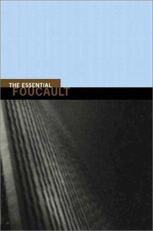 Michel Foucault, Nikolas Rose: The Essential Foucault (Paperback, 2003, New Press)