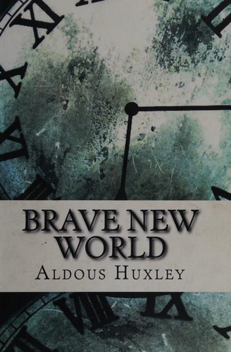 Aldous Huxley: Brave New World ([not identified])