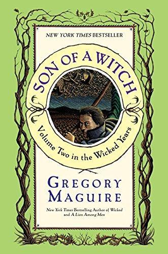 Gregory Maguire: Son of a witch (2005)