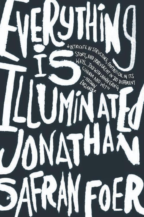 Jonathan Safran Foer: Everything Is Illuminated (2013)