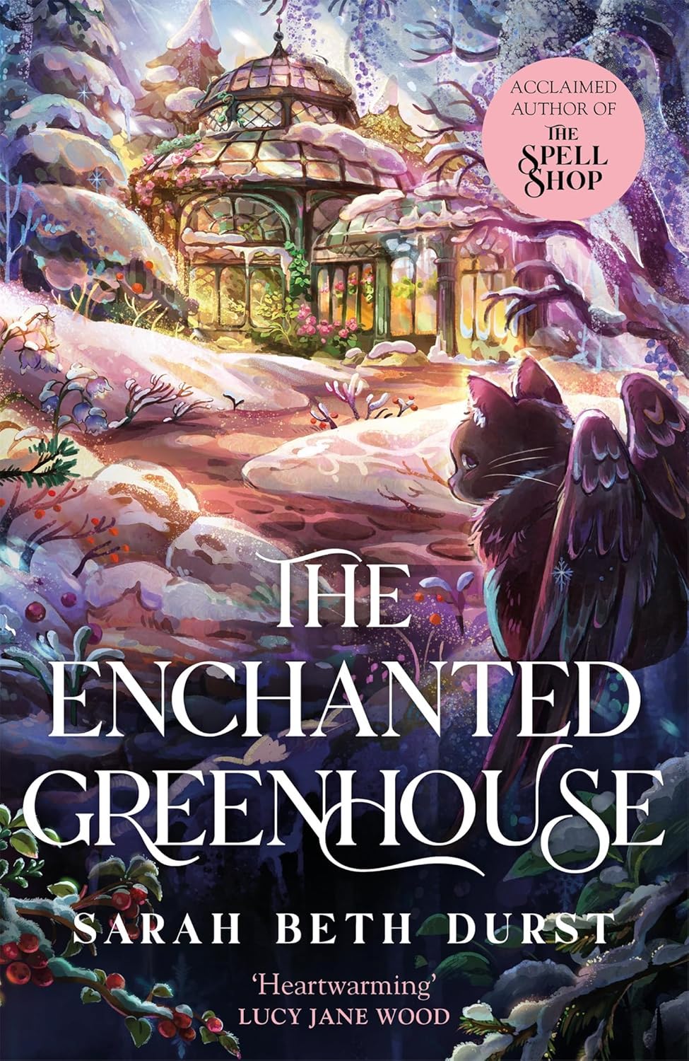 Sarah Beth Durst: The Enchanted Greenhouse (EBook, 2025, Tor)
