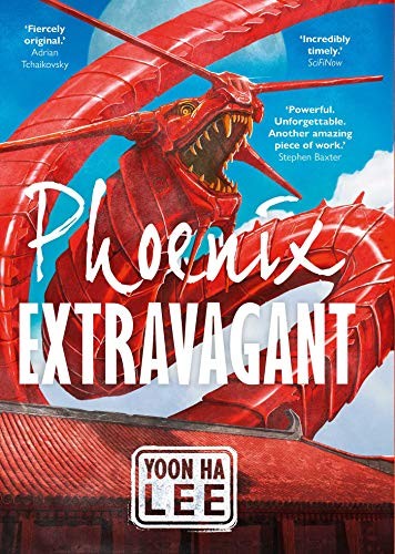 Yoon Ha Lee: Phoenix Extravagant (2020, Solaris)
