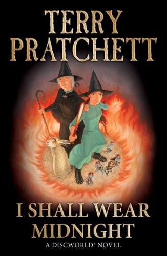 Terry Pratchett: I Shall Wear Midnight (Discworld Novel 38) (Discworld Novels) (Corgi)