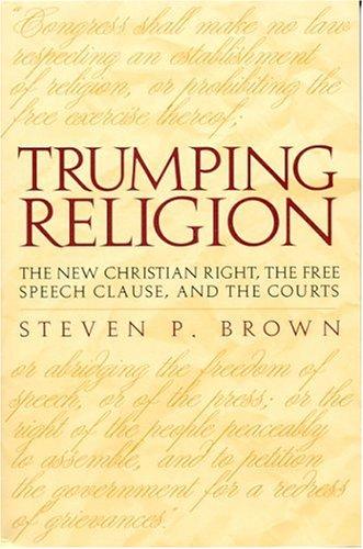 Steven P. Brown: Trumping Religion (Paperback, University Alabama Press)